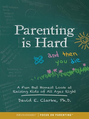 cover image of Parenting Is Hard and Then You Die